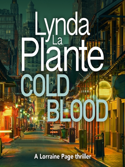 Title details for Cold Blood by Lynda La Plante - Available
